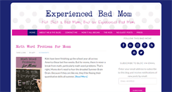 Desktop Screenshot of experiencedbadmom.com